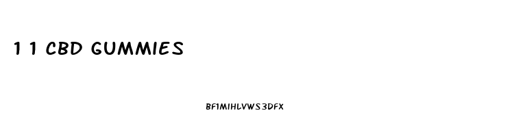 1 1 Cbd Gummies