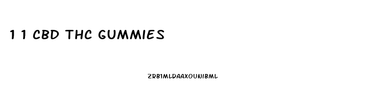 1 1 Cbd Thc Gummies