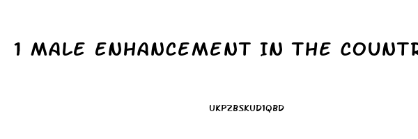 1 Male Enhancement In The Country