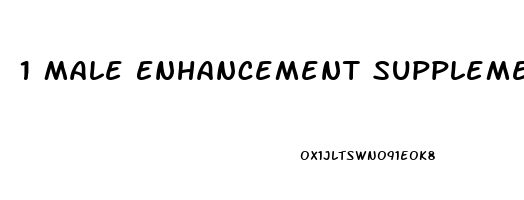 1 Male Enhancement Supplements