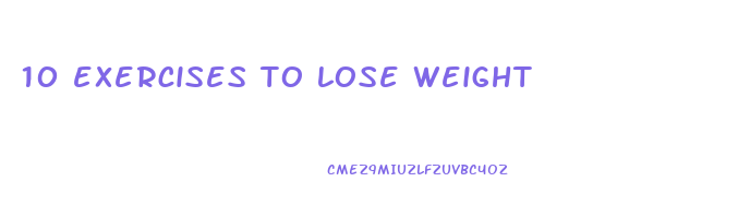 10 exercises to lose weight