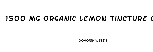 1500 Mg Organic Lemon Tincture Cbd Oil