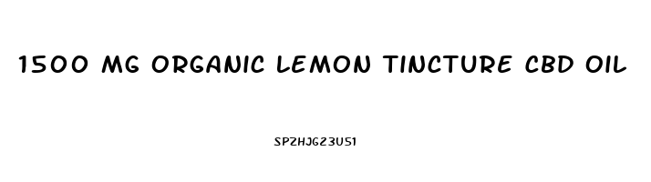 1500 Mg Organic Lemon Tincture Cbd Oil