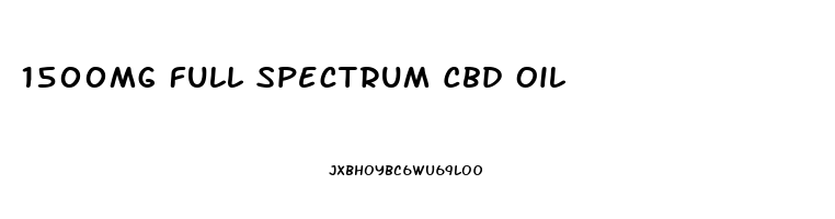 1500mg Full Spectrum Cbd Oil