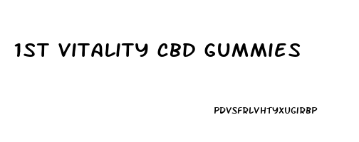 1st vitality cbd gummies