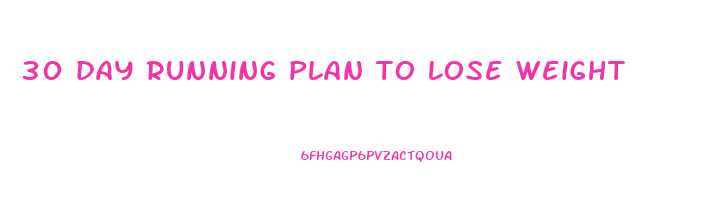 30 day running plan to lose weight