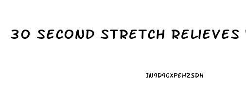 30 second stretch relieves years of back pain