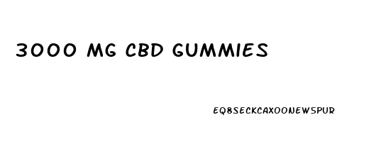 3000 Mg Cbd Gummies