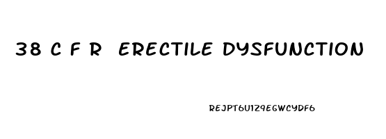 38 C F R Erectile Dysfunction