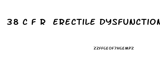 38 C F R Erectile Dysfunction