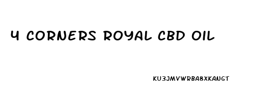 4 Corners Royal Cbd Oil