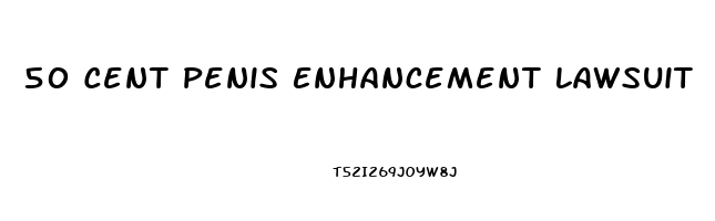 50 Cent Penis Enhancement Lawsuit