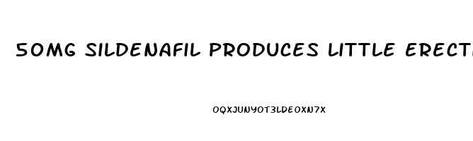 50Mg Sildenafil Produces Little Erectile Benefit For Patient Who Suffered Propism