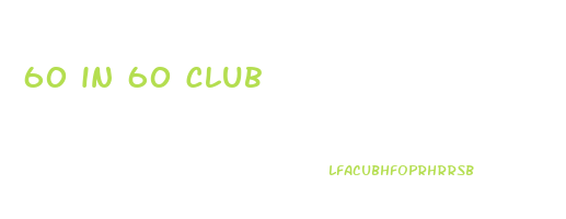 60 in 60 club