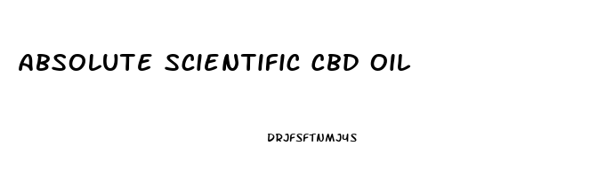 Absolute Scientific Cbd Oil