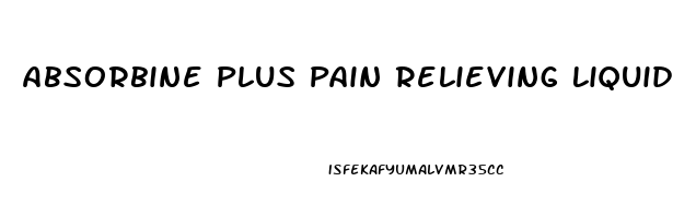 Absorbine Plus Pain Relieving Liquid