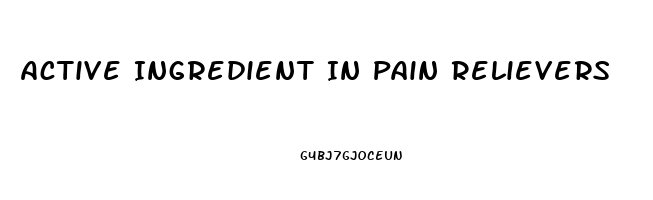 Active Ingredient In Pain Relievers