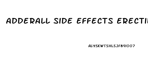 Adderall Side Effects Erectile Dysfunction