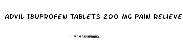 Advil Ibuprofen Tablets 200 Mg Pain Reliever Fever Reducer