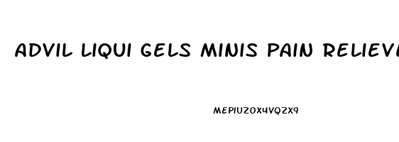 Advil Liqui Gels Minis Pain Reliever