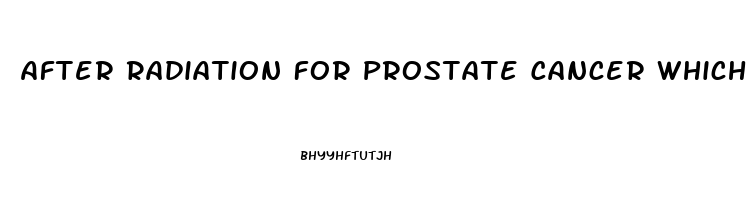 After Radiation For Prostate Cancer Which Ed Pill Works