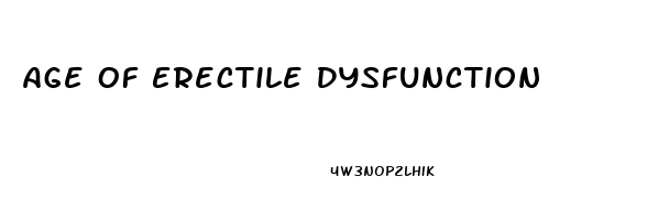 Age Of Erectile Dysfunction