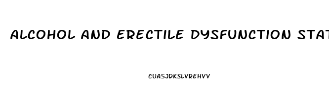 Alcohol And Erectile Dysfunction Statistics