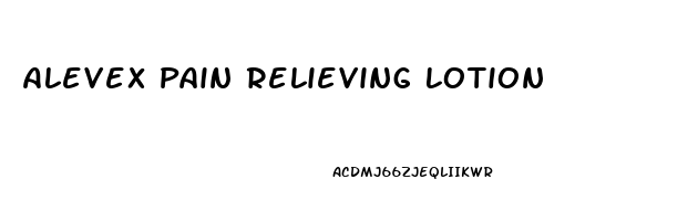 Alevex Pain Relieving Lotion