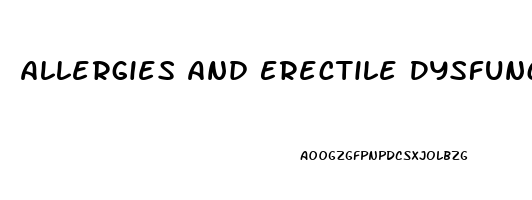 Allergies And Erectile Dysfunction