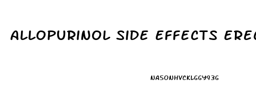 Allopurinol Side Effects Erectile Dysfunction