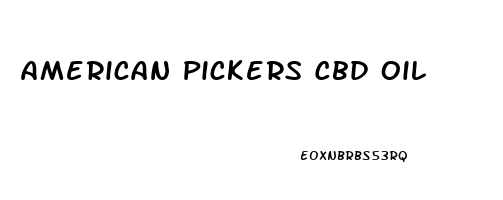 American Pickers Cbd Oil