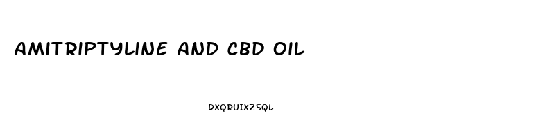 Amitriptyline And Cbd Oil