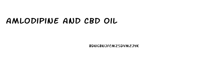 Amlodipine And Cbd Oil