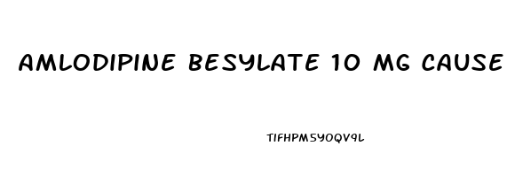 Amlodipine Besylate 10 Mg Cause Erectile Dysfunction