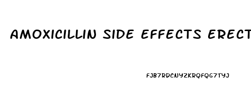 Amoxicillin Side Effects Erectile Dysfunction