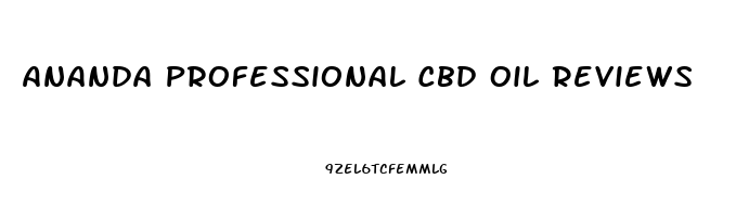 Ananda Professional Cbd Oil Reviews