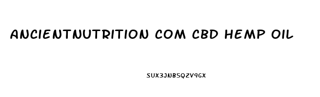 Ancientnutrition Com Cbd Hemp Oil