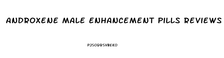 Androxene Male Enhancement Pills Reviews