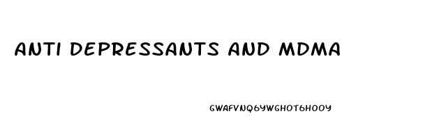 Anti Depressants And Mdma
