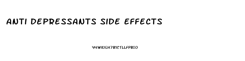 Anti Depressants Side Effects