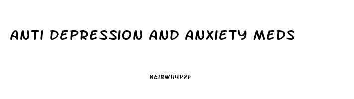 Anti Depression And Anxiety Meds