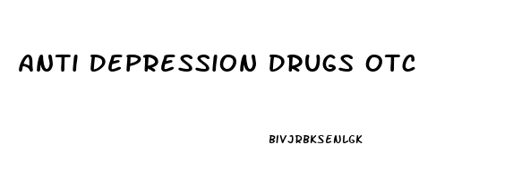 Anti Depression Drugs Otc