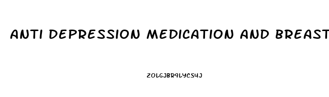 Anti Depression Medication And Breastfeeding