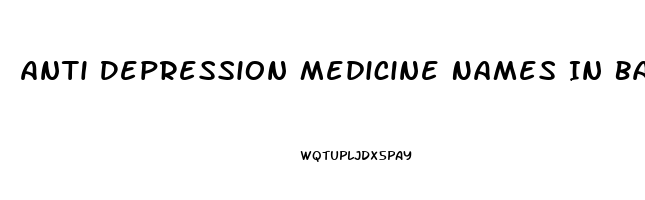Anti Depression Medicine Names In Bangladesh