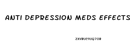 Anti Depression Meds Effects