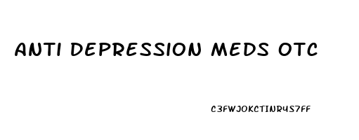 Anti Depression Meds Otc