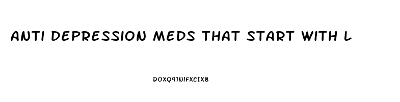 Anti Depression Meds That Start With L