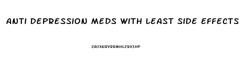 Anti Depression Meds With Least Side Effects