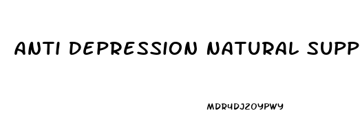 Anti Depression Natural Supplement