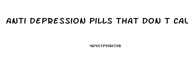 Anti Depression Pills That Don T Cause Weight Gain